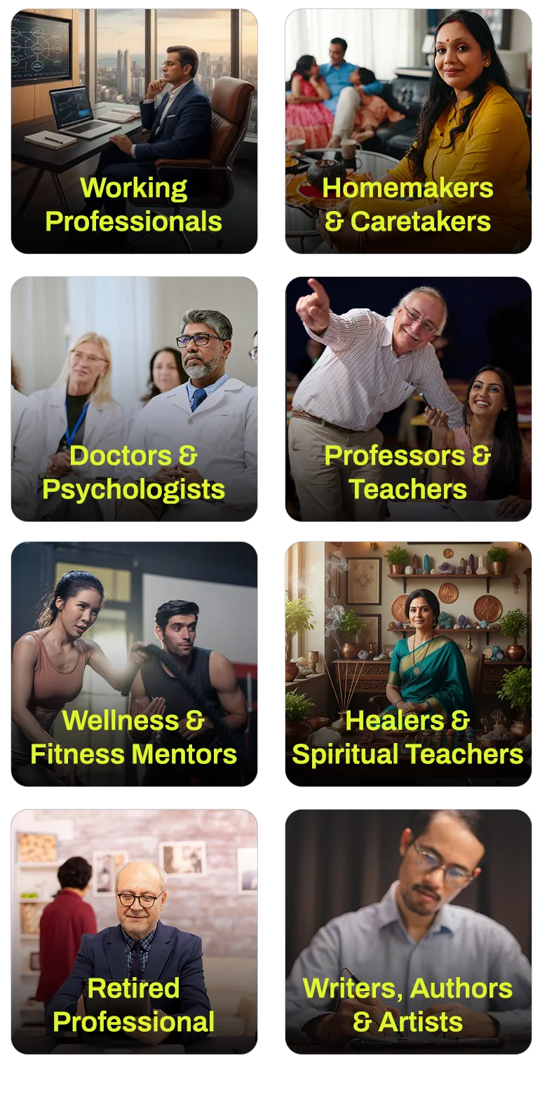 Who this masterclass is for: working professionals, homemakers and caretakers, doctors and psychologists, professors and teachers, wellness and fitness mentors, healers and spiritual teachers, retired professionals, writers, authors and artists.